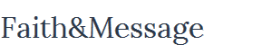 Faith&Message